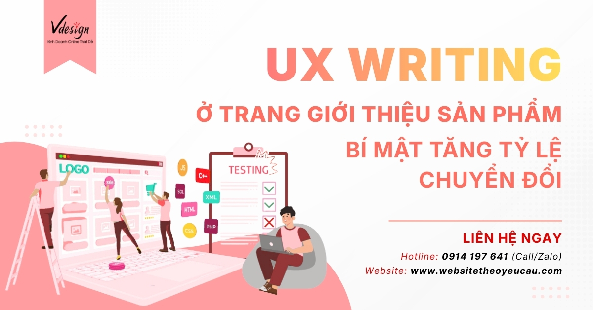 UX Writing trong trang giới thiệu sản phẩm: Bí mật tăng tỷ lệ chuyển đổi