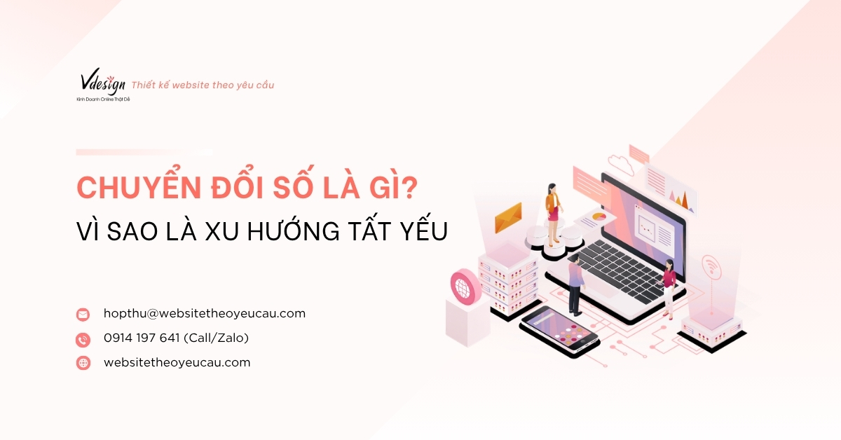 Chuyển đổi số là gì? Vi sao là xu hướng tất yếu