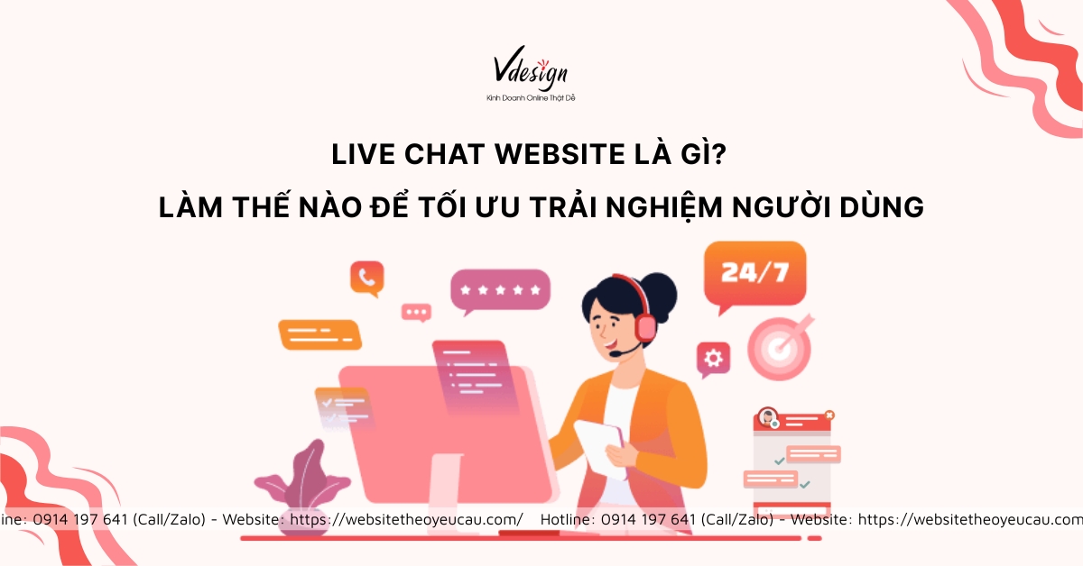 Live chat website là gì? Làm thế nào để tối ưu trải nghiệm người dùng