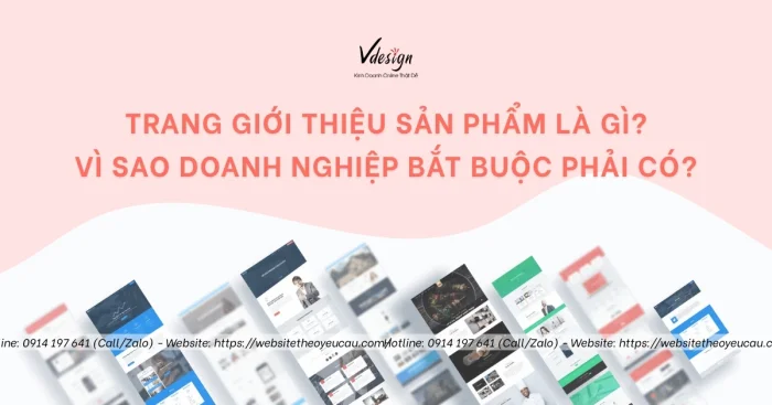 Trang giới thiệu sản phẩm là gì? Vì sao doanh nghiệp bắt buộc phải có?